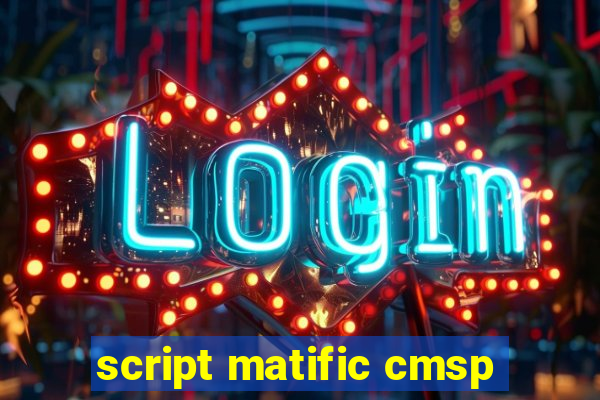 script matific cmsp